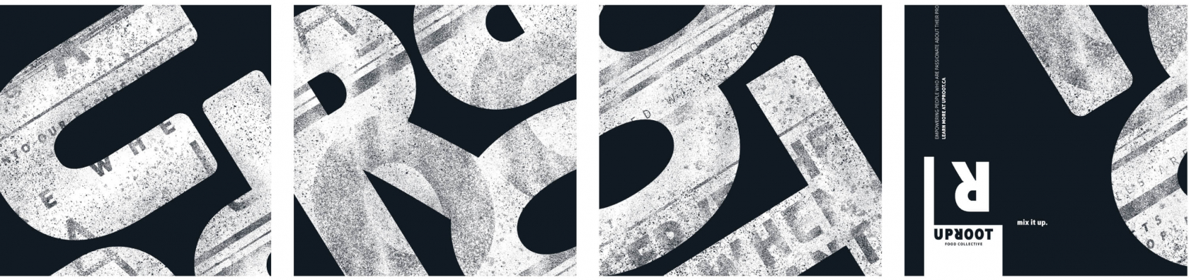 Uproot typography artwork split over 4 panels